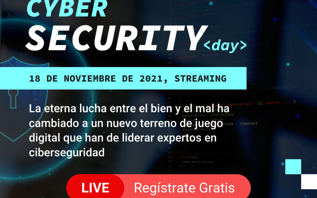 Cybersecurity Day, el evento más esperado por los profesionales de la seguridad informática